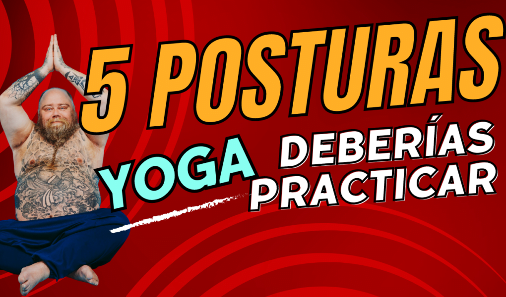 5-posturas-yoga-que-deberias-precticar